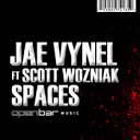 Jae Vynel feat Scott Wozniak - Spaces Jump Remix