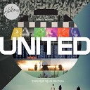 Hillsong United - Freedom Is Here Shout Unto God