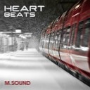 M Sound - Heart Beats