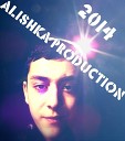 ALishka Production 2014 - xow geldin