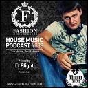 Dj Flight - FMR House Music Podcast 038 Track 10
