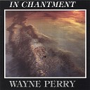 Wayne Perry - The Chakra Chant