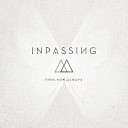 In Passing - Lost Your Faith