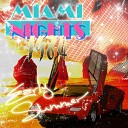 Miami Nights 1984 - One Last Time