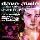 Лена Катина ex t A T u - Never Forget Dave Aude Radio Mix