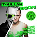 T killah feat Лена Катина ex t A T… - dfg