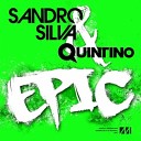 Club Life 226 Hour 1 - Sandro Silva Quintino Epic