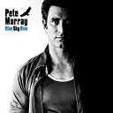 Pete Murray - Hurricane Coming Rodriguez Version