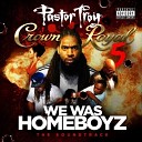 Pastor Troy - We Was Homeboyz Soundtrack Intro Feat Mr Mudd