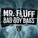 Mr Fluff - Fist Pump Original Mix AGRMusic