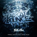 Dead C A T Bounce - Solution Twitch Remix