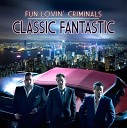 Fun Lovin Criminals - Mister Sun