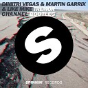 Dimitri Vegas Like Mike vs Martin Garrix - Tremor Channel Bootleg