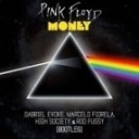 Pink Floyd - Money Marcelo Fiorela Gabriel Evoke High Society Rod Fussy…