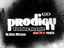 Prodigy - Voodoo People Dj Alex Mirano remix