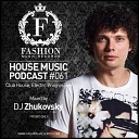 Dj Zhukovsky - House Music Podcast 061 Track 03