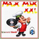 Leonardo Tabarelli - Max Mix XXL