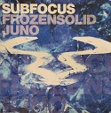 Sub Focus - A2 Juno