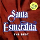 Santa Esmeralda - Youre My Everything