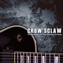 CROW SCLAW - No Words Are Needed