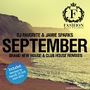 DJ Favorite feat Jamie Sparks - September 2k14 DJ DNK Remix