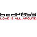 Roberto Bedross - Love Is All Around Original Mix