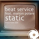 Beat Service Feat Manon Polare - Static