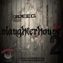 Slaughterhouse - Do That Shit