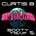 Curtis B - Bootytrap