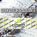 Dj Ekvator Advante - Flute Original Mix