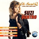 Suzi Quatro - Oh Suzi Q
