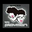 PLAYMEN FEAT DEMY - Fallin Housemindz club mix