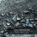 Exosphere - Tears of an unknown world