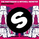 The Partysquad Mitchell Niemeyer - Pantsdown Radio Edit