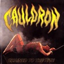 Cauldron - Chains Around Heaven