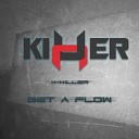 X Killer - Get a Flow Original mix