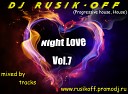 Dj RuSik oFF - Night Love Vol 7