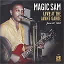 Magic Sam - All Your Love I Miss Loving