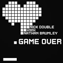 Nick Double X ll X feat Nat - Game Over Original Mix