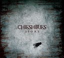 Cheshires - Тяжелый Рок