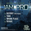 Jam PRD - Wrong Place Original Mix