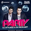 DJ STYLEZZ DJ RICH ART - PARTY Extended mix