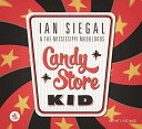 Ian Siegal The Mississippi Mudbloods - So Much Trouble