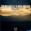 Sound Quelle Max Meyer - Calypso Original Mix