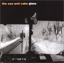 Sea and Cake The - An Echo in