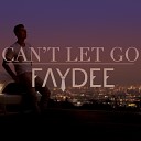 Faydee - Can t Let Go remix