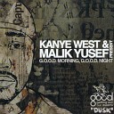 Kanye West Malik Yusef - Stop feat Spike Rebel J V Slique Brando…