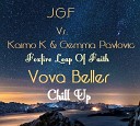 J G F Vs Kaimo K Gemma Pavlovic - Foxfire Leap Of Faith Vova Beller Chill Up