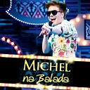 Michel Telo - A Eu Te Amo e Open Bar a