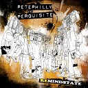 Pete Philly Perquisite - Grateful Nicolay Remix